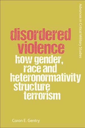 Disordered Violence