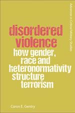 Disordered Violence