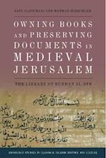 Owning Books and Preserving Documents in Medieval Jerusalem