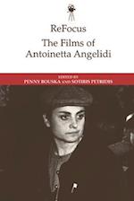 Refocus: the Films of Antoinetta Angelidi