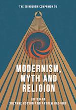 Edinburgh Companion to Modernism, Myth and Religion