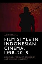 Film Style in Indonesian Cinema, 1998-2018