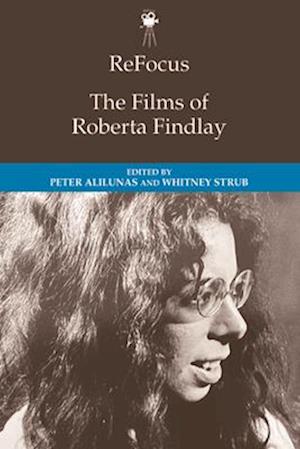 Refocus: the Films of Roberta Findlay