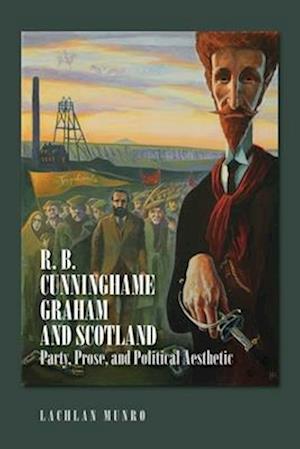 R. B. Cunninghame Graham and Scotland