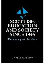 Scottish Education and Society Since 1945