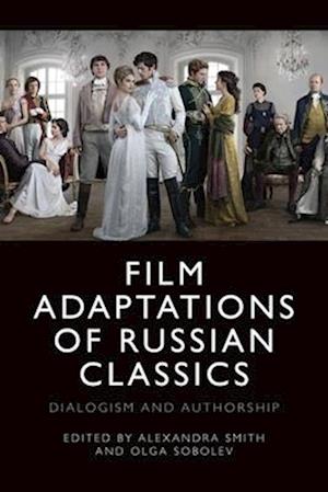 Film Adaptations of Russian Classics