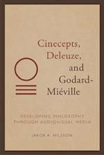 Cinecepts, Deleuze, and Godard-Mi Ville