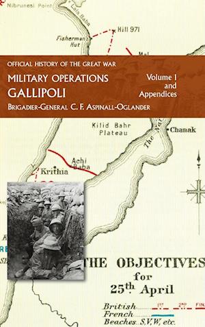 OFFICIAL HISTORY OF THE GREAT WAR - MILITARY OPERATIONS