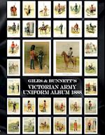 GILES & BUNNETT'S VICTORIAN ARMY UNIFORM ALBUM 1888 