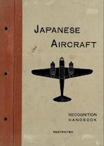 JAPANESE AIRCRAFT : Recognition Handbook 1944 for East Indies and British Pacific Fleets 