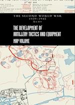 THE DEVELOPMENT OF ARTILLERY TACTICS AND EQUIPMENT - Map Volume 