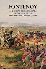 FONTENOY AND GREAT BRITAIN'S SHARE IN THE WAR OF THE AUSTRIAN SUCCESSION 1741-48 
