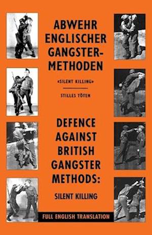 DEFENCE AGAINST BRITISH GANGSTER METHODS: ABWEHR ENGLISCHER GANGSTER-METHODEN