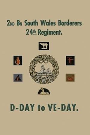 2nd BATTALION SOUTH WALES BORDERS 24th REGIMENT