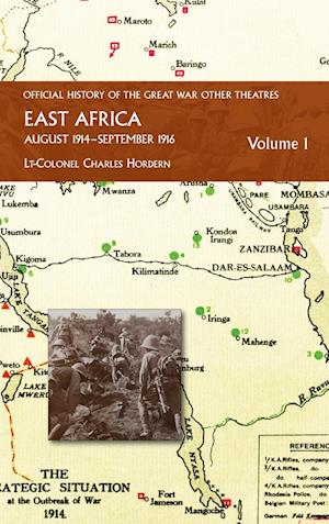 EAST AFRICA VOLUME 1 August 1914-September 1916