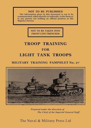 TROOP TRAINING FOR LIGHT TANK TROOPS NOVEMBER 1939