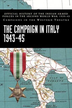 THE CAMPAIGN IN ITALY 1943-45