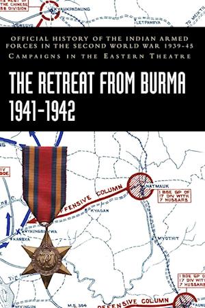 The Retreat from Burma 1941-1942