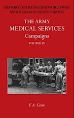 THE ARMY MEDICAL SERVICES CAMPAIGNS VOL IV