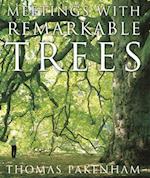 Meetings With Remarkable Trees