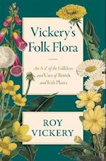 Vickery's Folk Flora