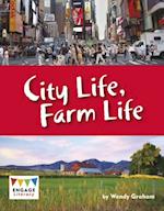 City Life, Farm Life