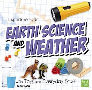 Experiments in Earth Science and Weather with Toys and Everyday Stuff