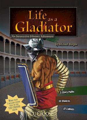 Life as a Gladiator