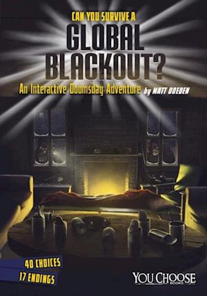 Can You Survive a Global Blackout?