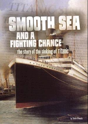 Smooth Sea and a Fighting Chance