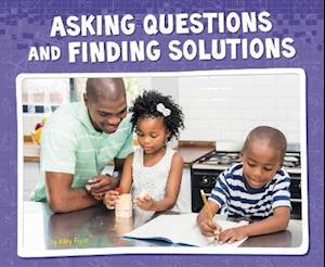 Asking Questions and Finding Solutions