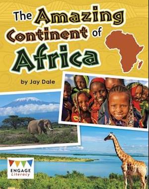 The Amazing Continent of Africa