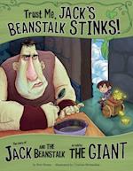 Trust Me, Jack's Beanstalk Stinks!