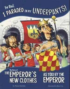 For Real, I Paraded in My Underpants!