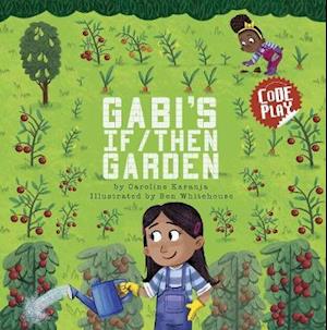 Gabi's If/Then Garden