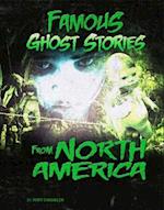 Famous Ghost Stories from North America