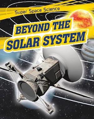 Beyond the Solar System