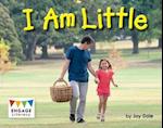 I Am Little