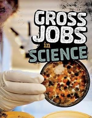 Gross Jobs in Science