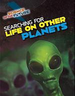 Searching for Life on Other Planets