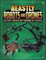 Beastly Robots and Drones