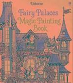 Fairy Palaces Magic Painting Book