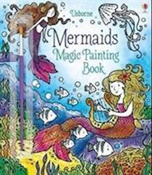 Mermaids Magic Painting Book