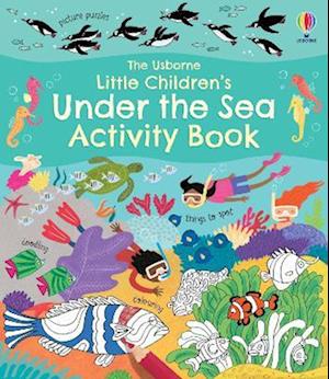 Little Children's Under the Sea Activity Book