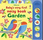 Baby's Very First Noisy Book Garden