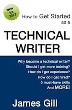 How to Get Started as a Technical Writer