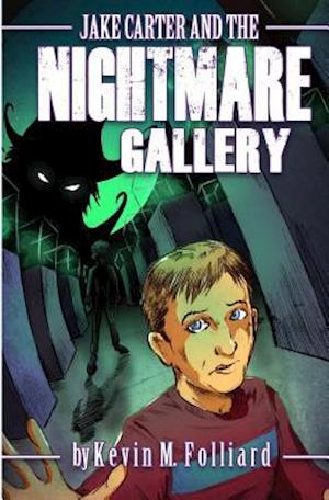 Jake Carter & the Nightmare Gallery
