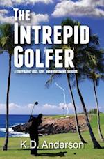 The Intrepid Golfer