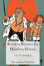 Ruthless Rhymes for Heartless Homes