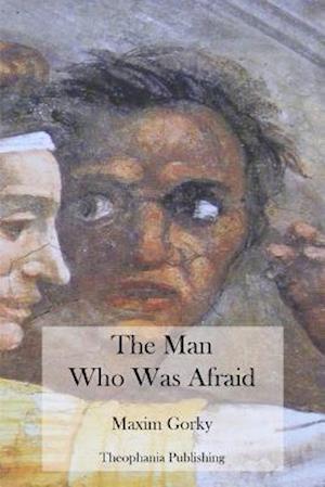 The Man Who Was Afraid